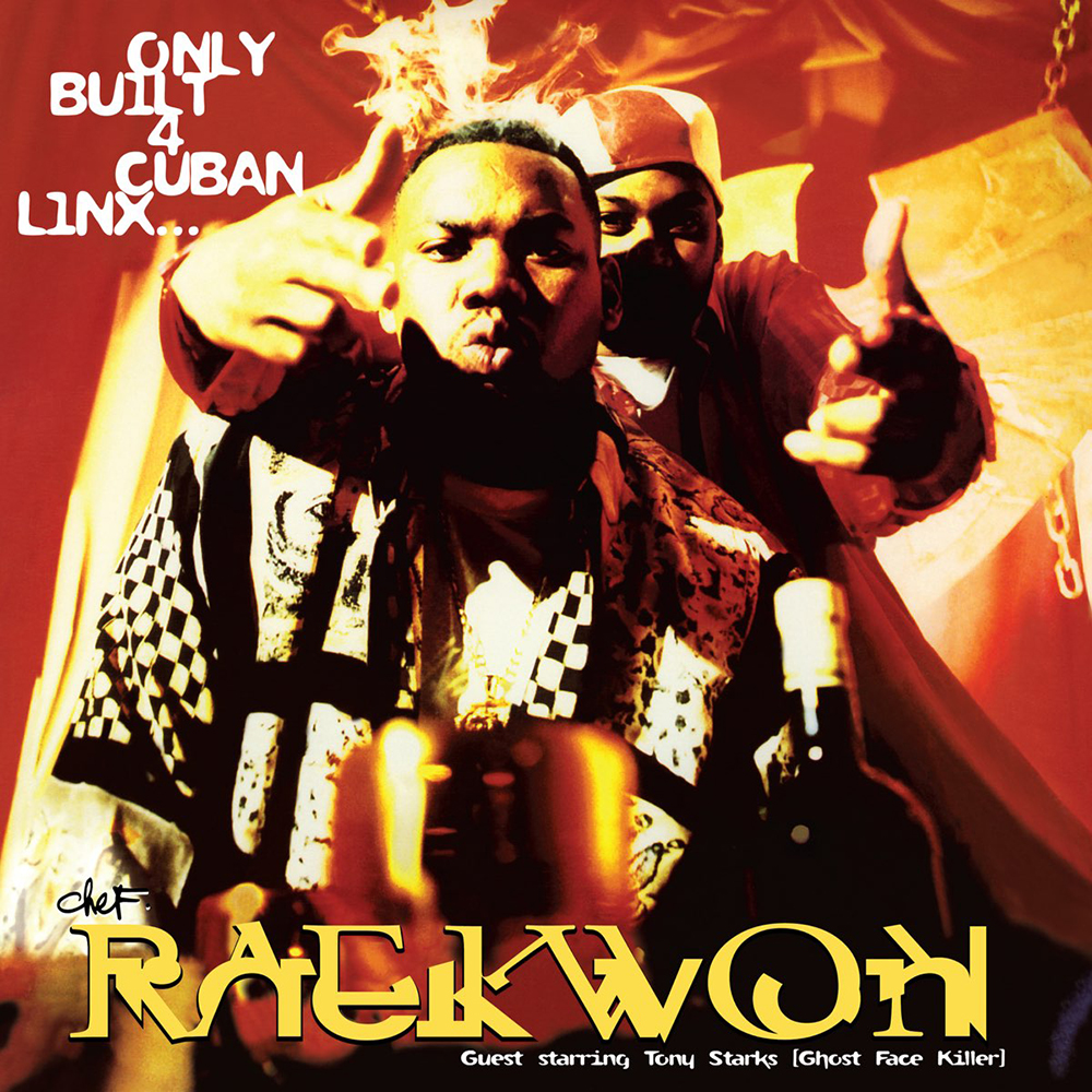 Chef Raekwon* – Only Built 4 Cuban Linx...
