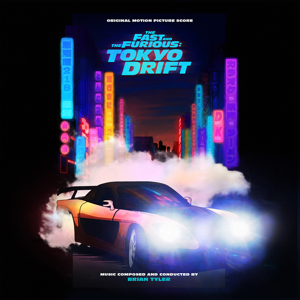 The Fast And The Furious: Tokyo Drift (Original Motion Picture Score)