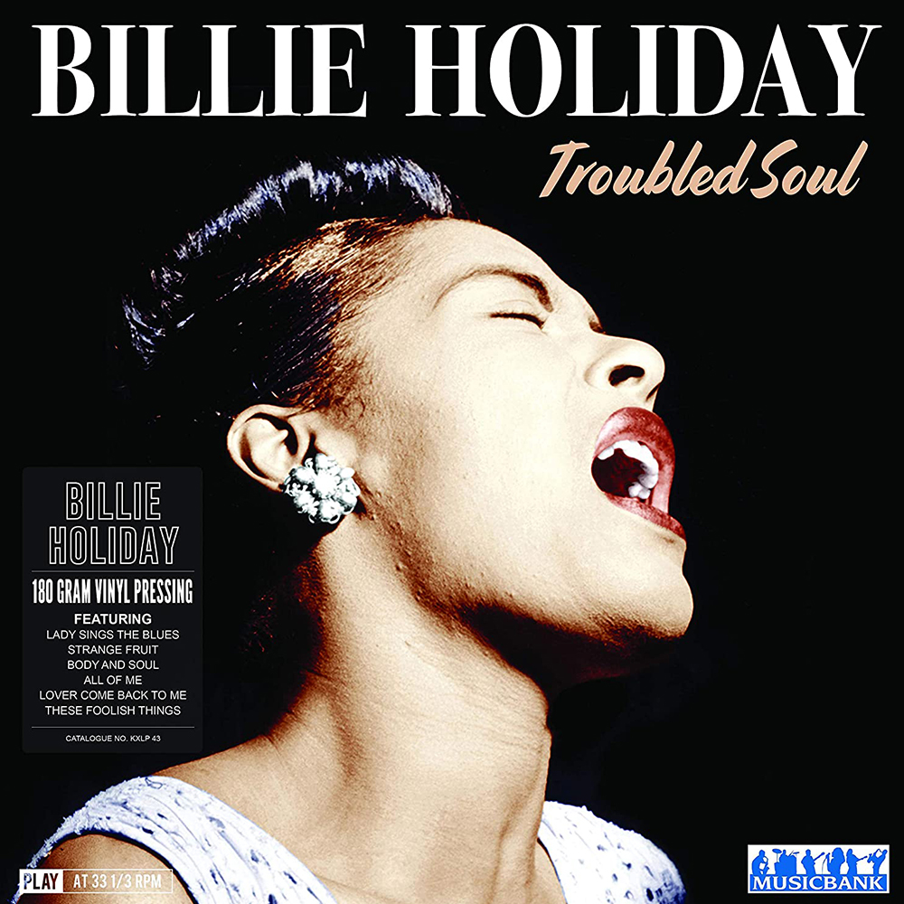 Billie Holiday – Troubled Soul