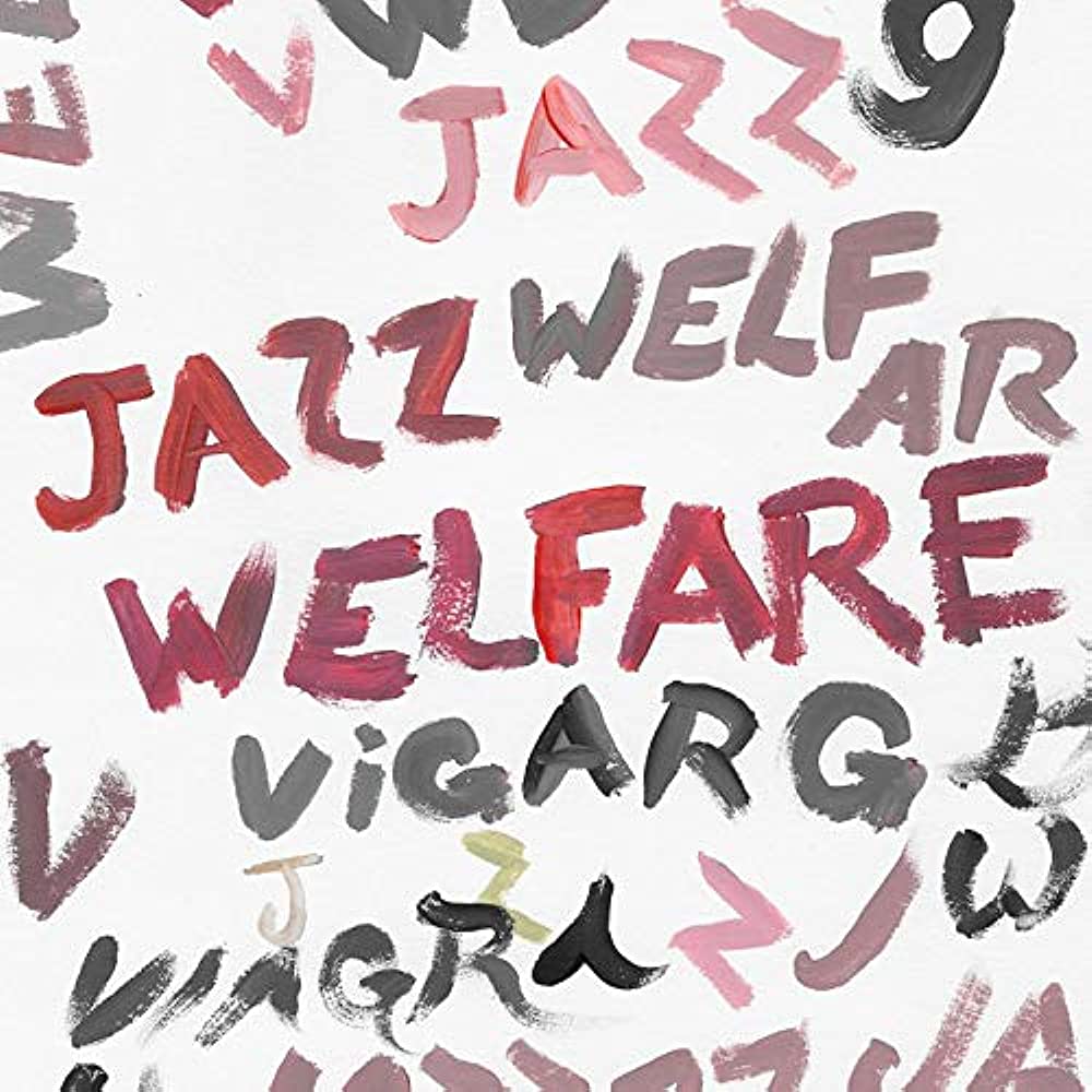 Welfare Jazz Deluxe