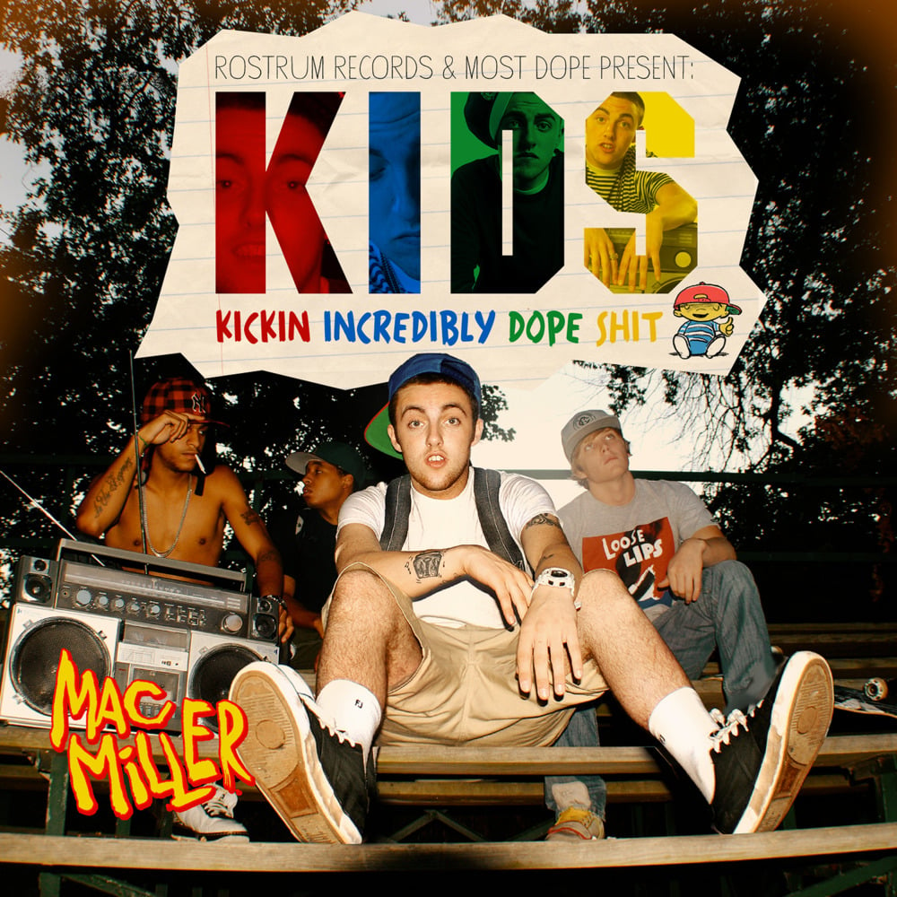Mac Miller – K.I.D.S. (Kickin Incredibly Dope Shit)