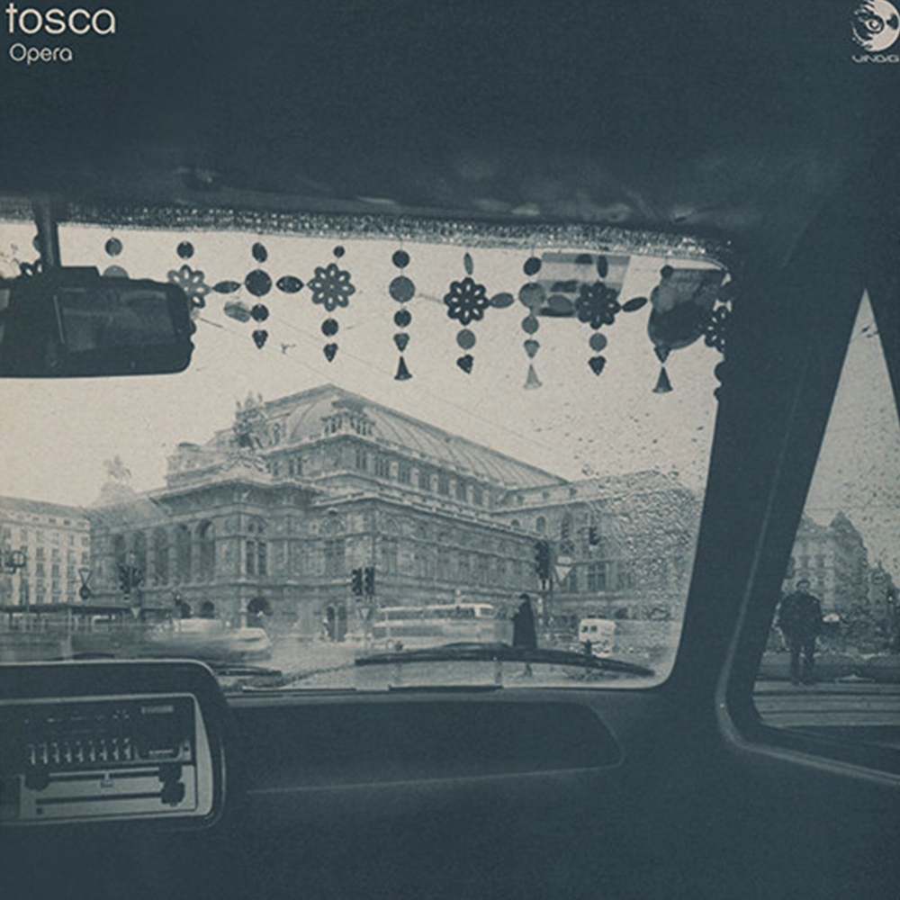 Tosca ‎– Opera