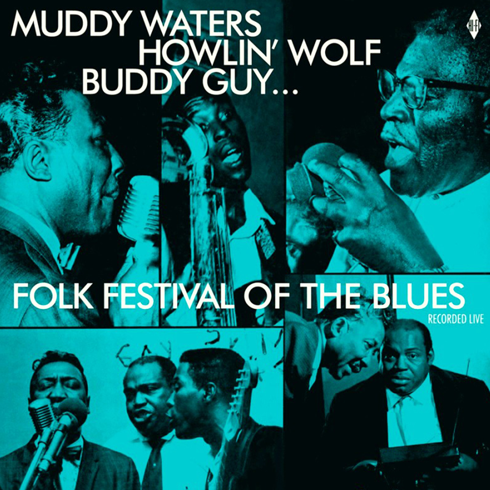 Muddy Waters, Buddy Guy, Howlin' Wolf, Sonny Boy Williamson (2) – Folk Festival Of The Blues