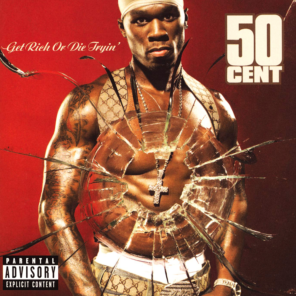 Get Rich Or Die Tryin'