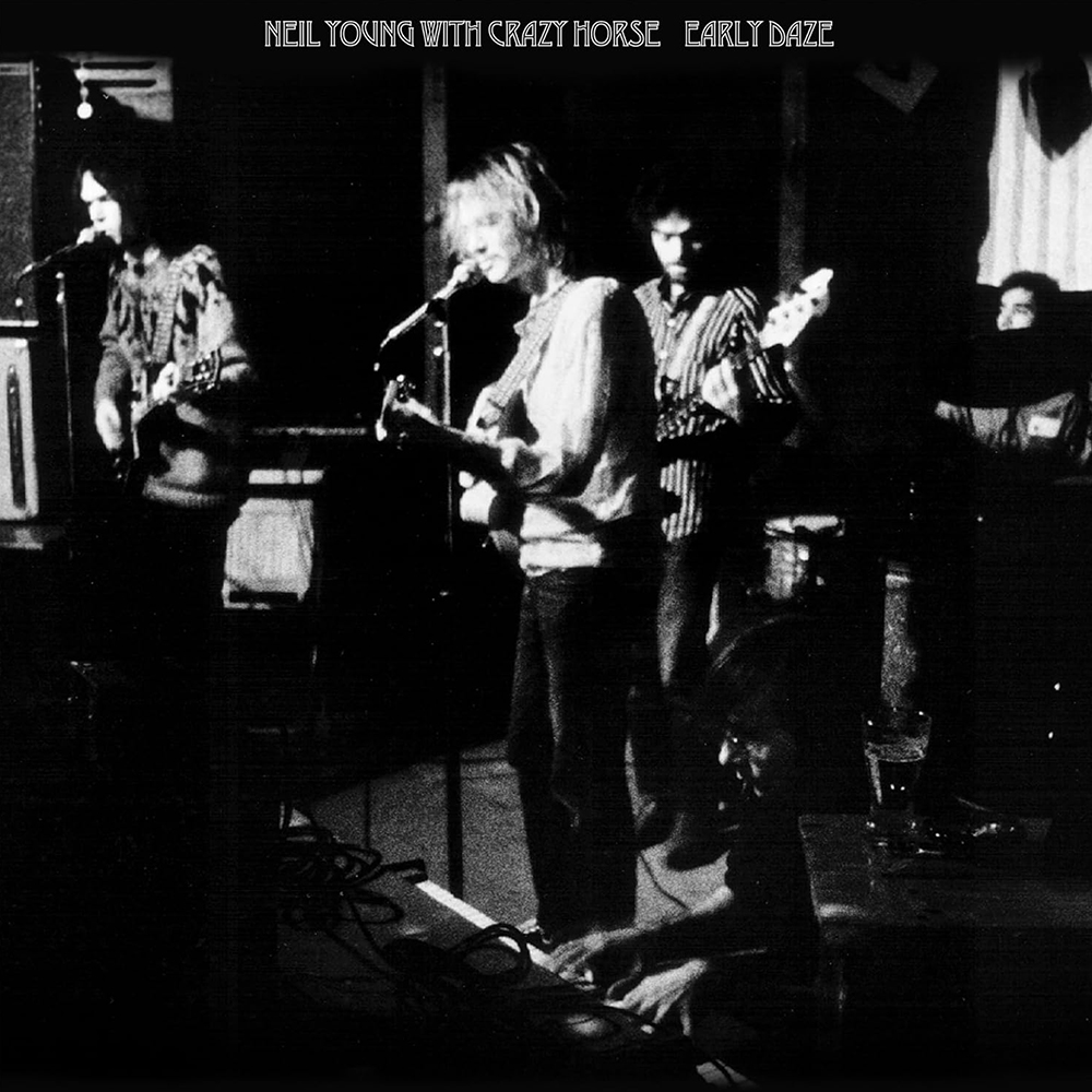 Neil Young With Crazy Horse ‎– Early Daze