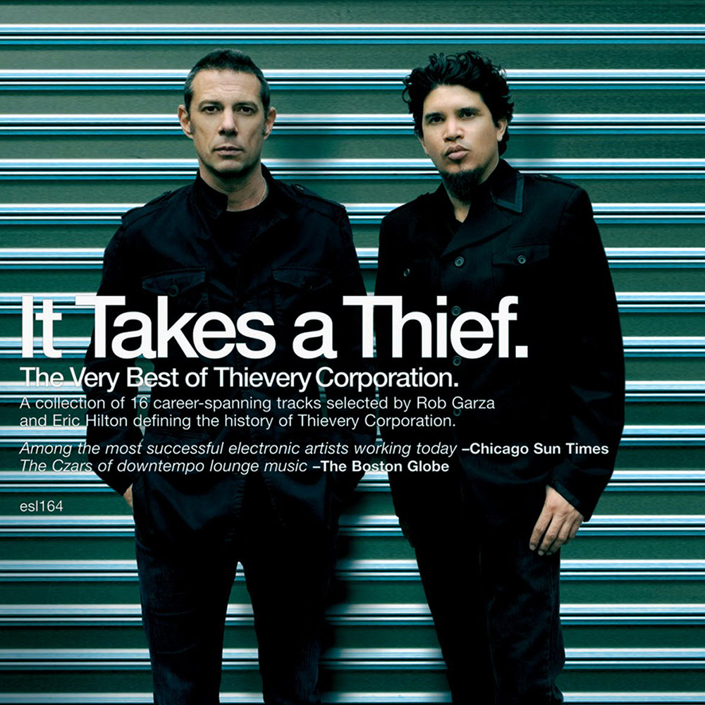 It Takes A Thief - The Very Best Of Thievery Corporation