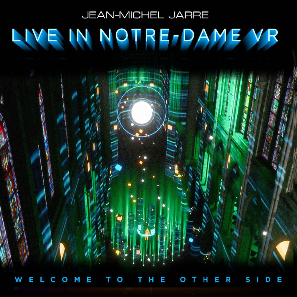 Welcome To The Other Side - Live In Notre-Dame VR