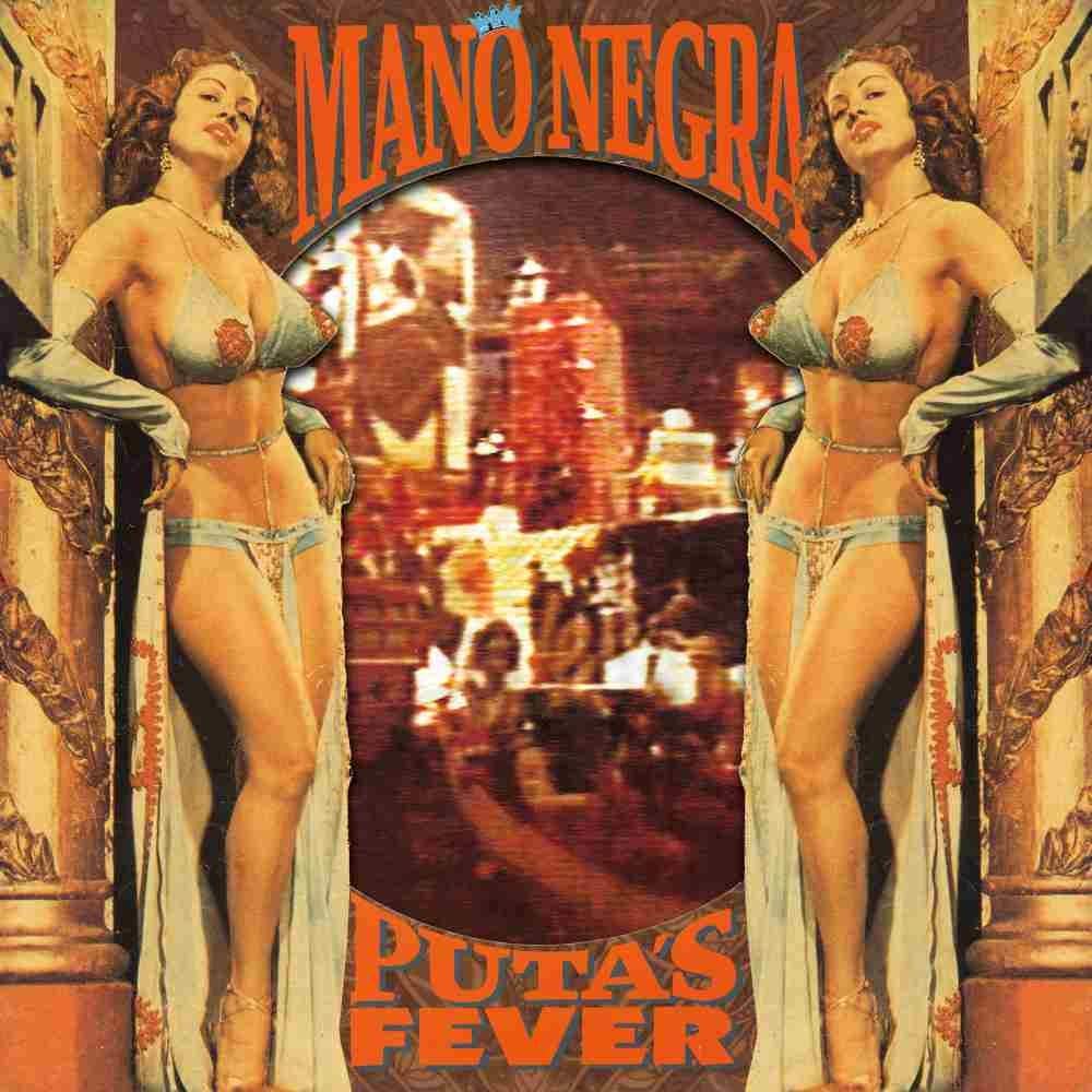 Mano Negra – Puta's Fever