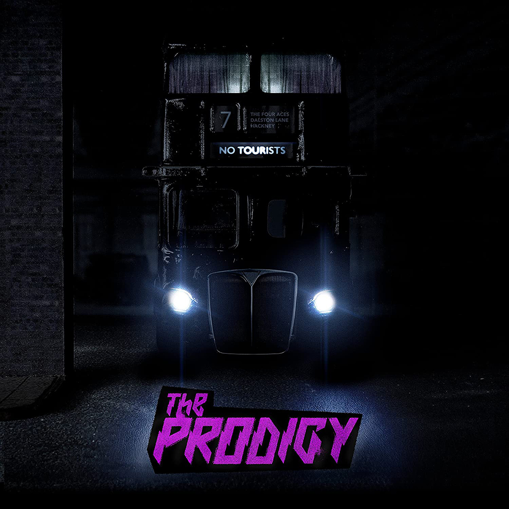 The Prodigy – No Tourists
