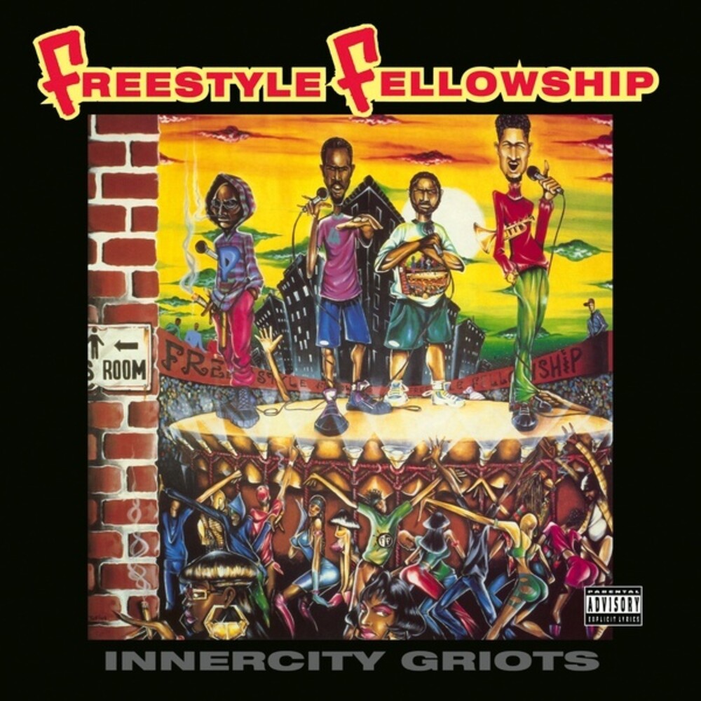 Freestyle Fellowship – Innercity Griots
