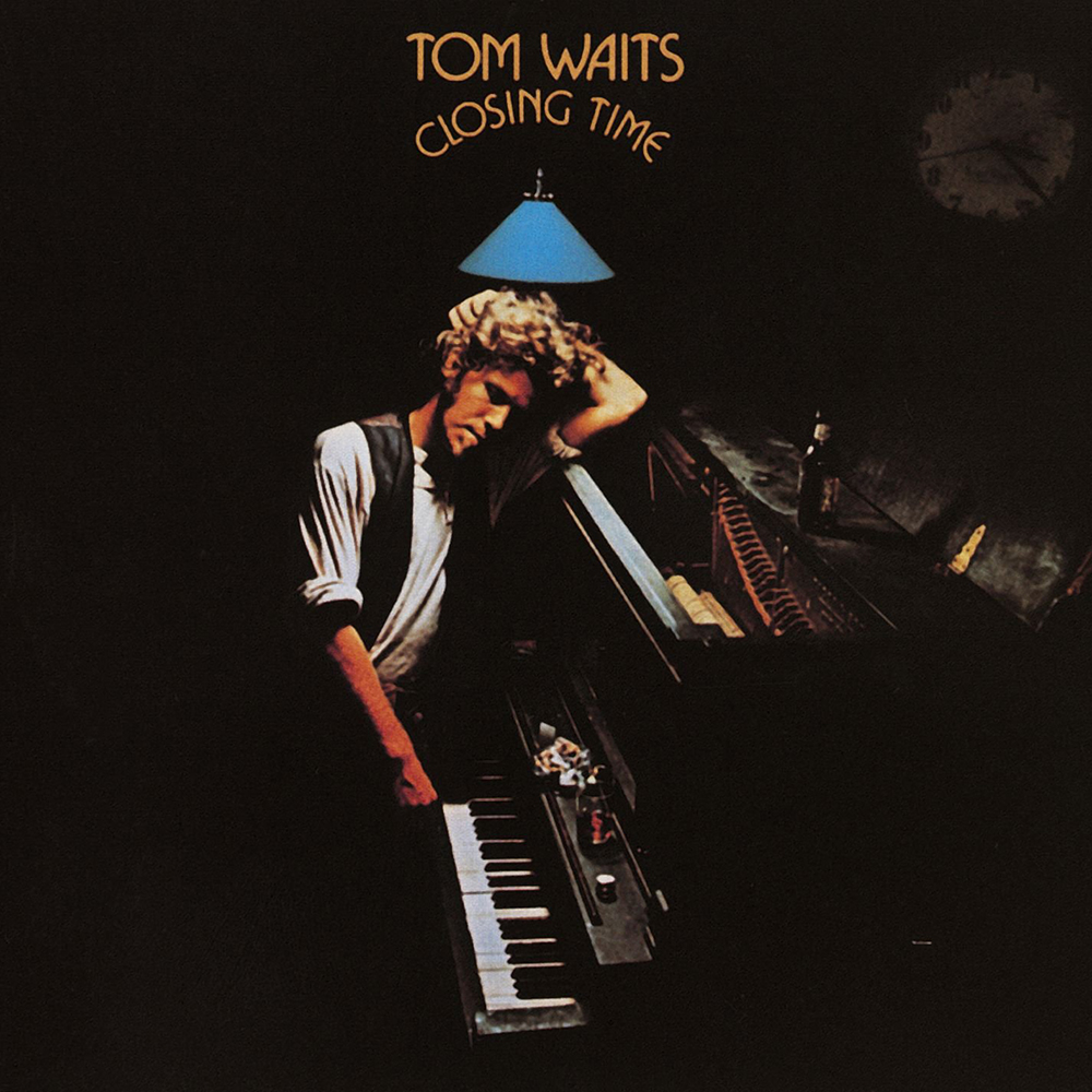 Tom Waits – Closing Time