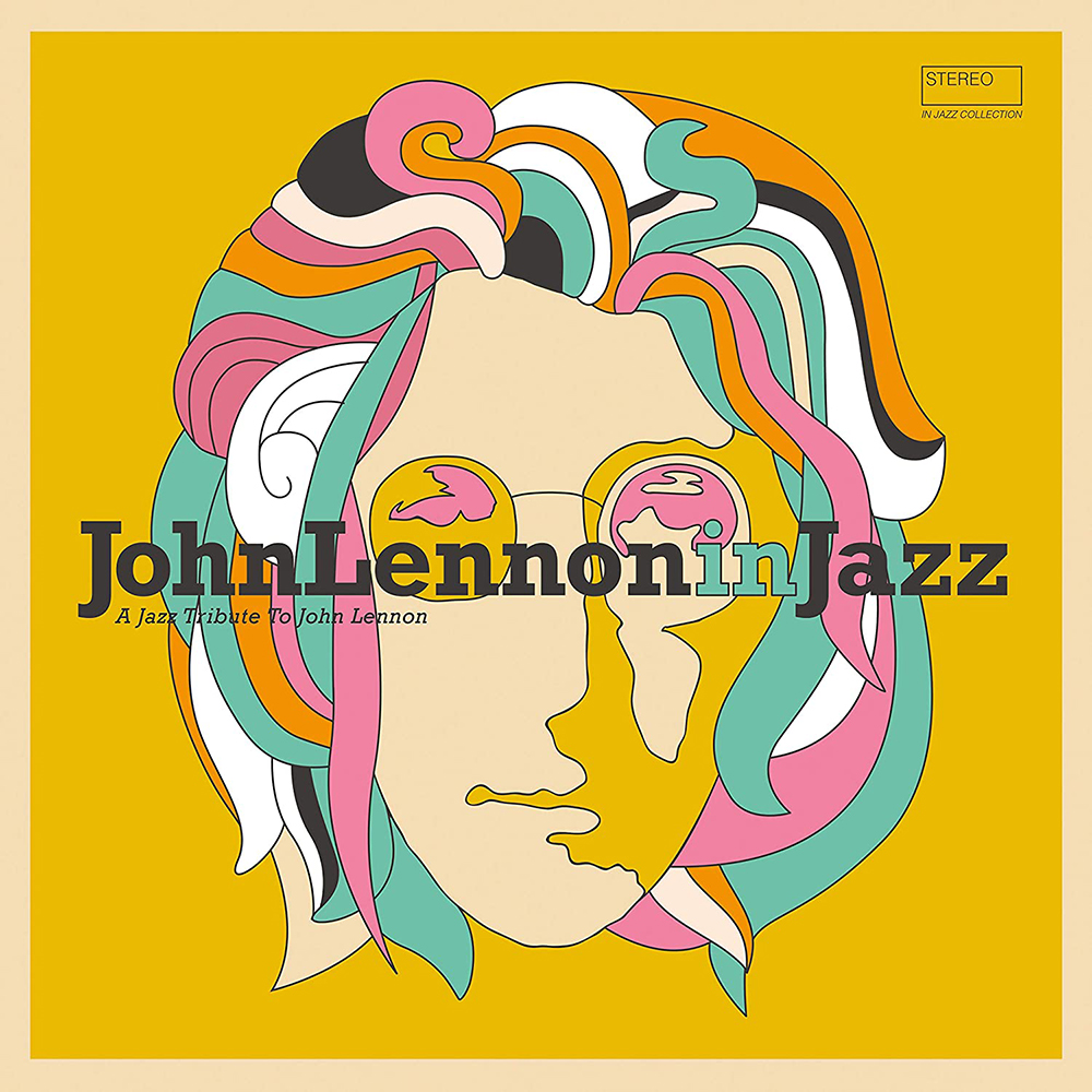 Various – John Lennon In Jazz - A Jazz Tribute To John Lennon