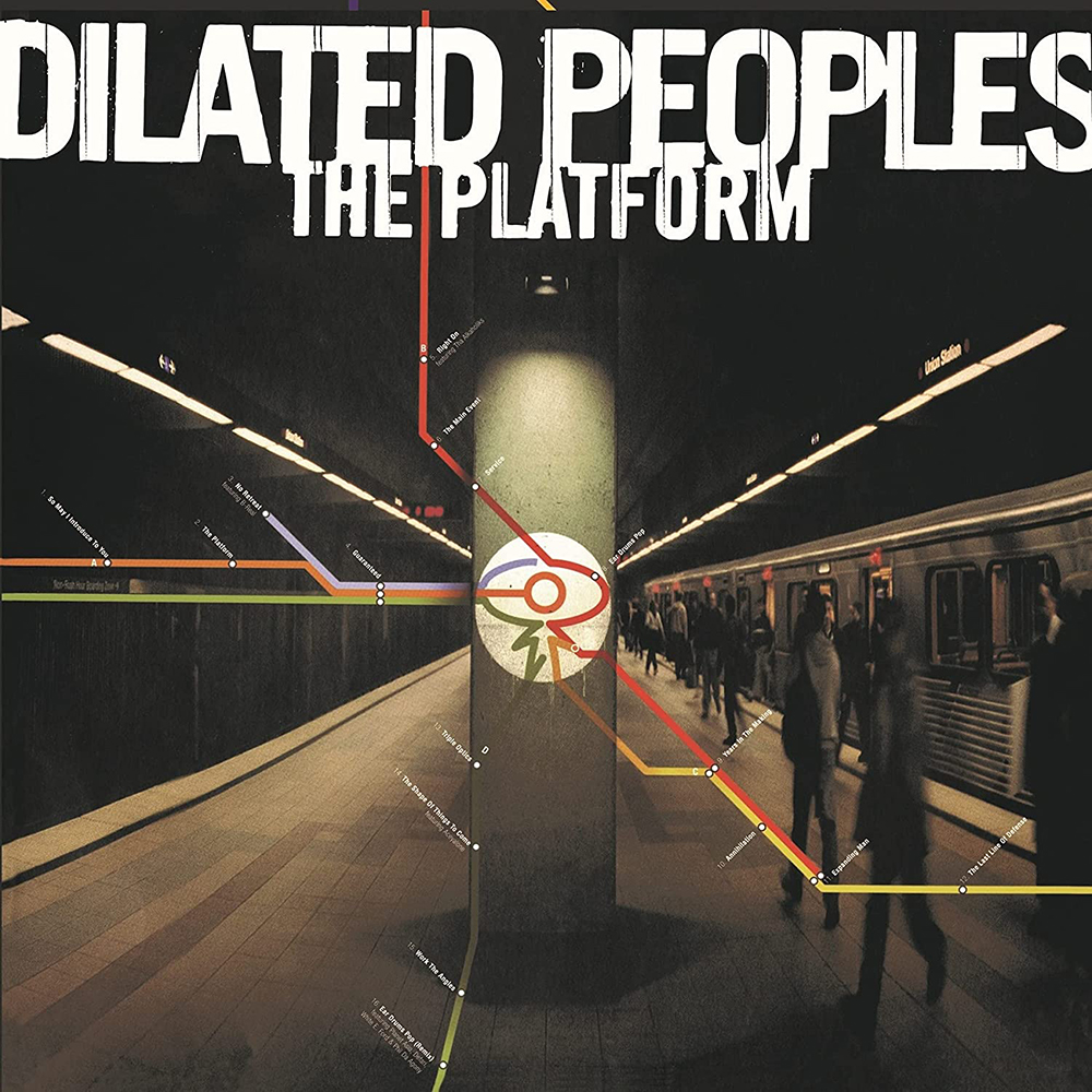 Dilated Peoples – The Platform