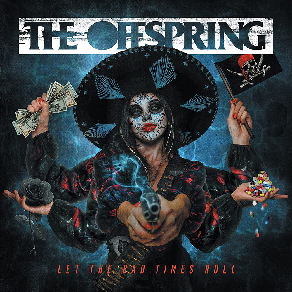 The Offspring ‎– Let The Bad Times Roll