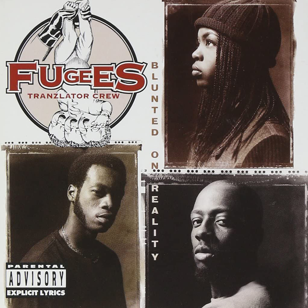 Fugees Tranzlator Crew – Blunted On Reality