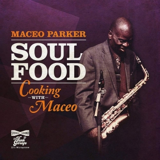 Soul Food: Cooking With Maceo (Orange Vinyl)