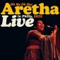 Oh Me Oh My: Aretha Live In Philly, 1972